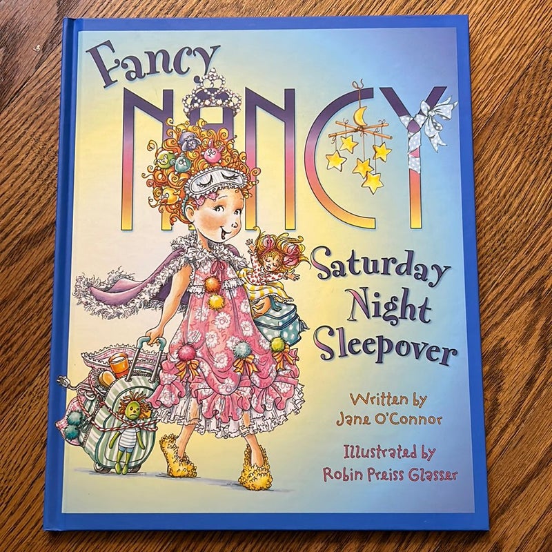 Fancy Nancy: Saturday Night Sleepover