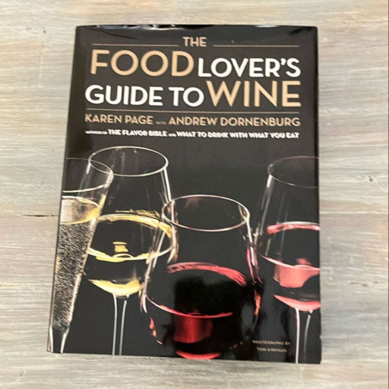 The Food Lover's Guide to Wine