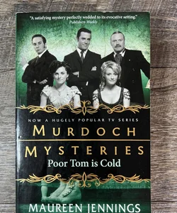 Murdoch Mysteries Poor Tom Is Cold