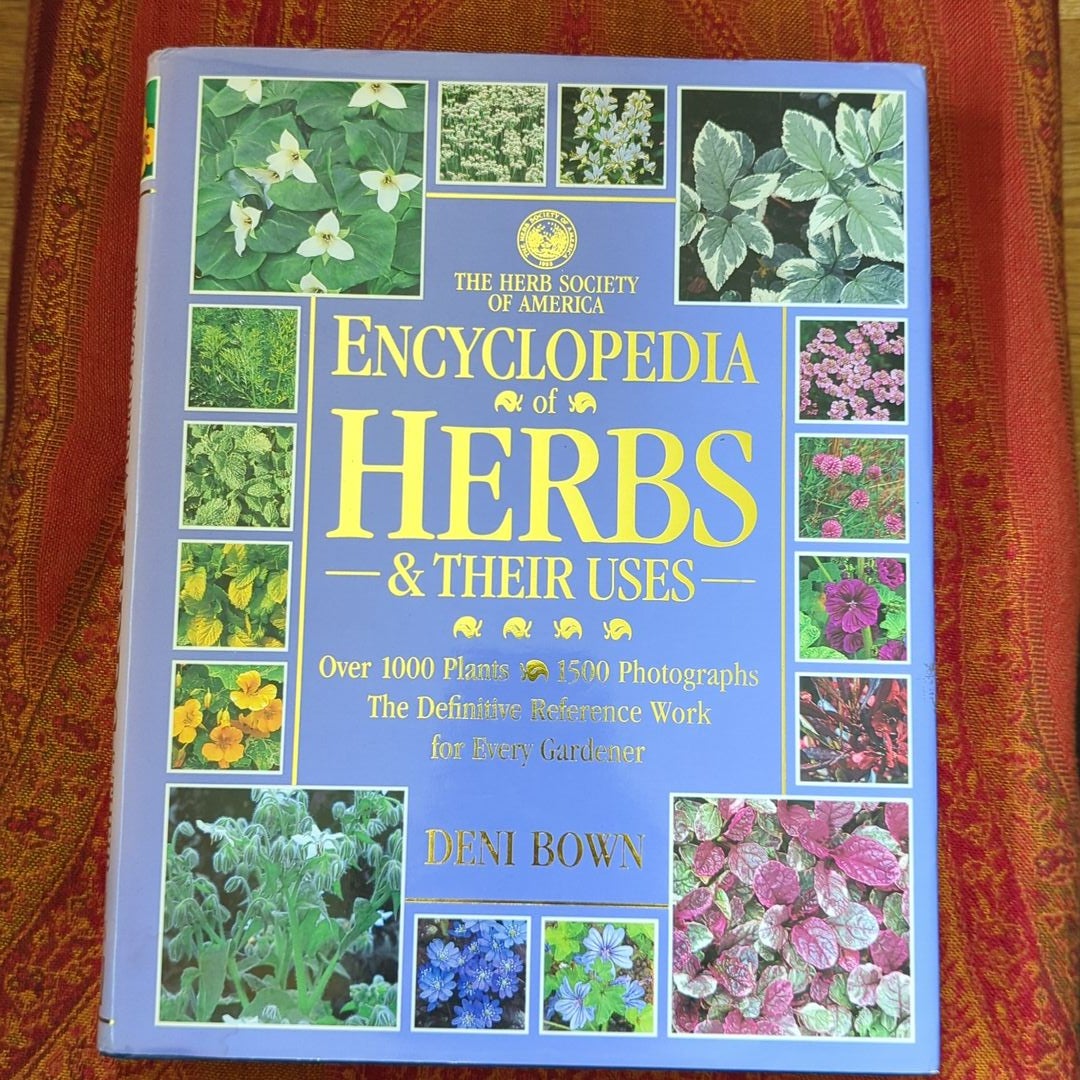 Encyclopedia of Herbs and Their Uses