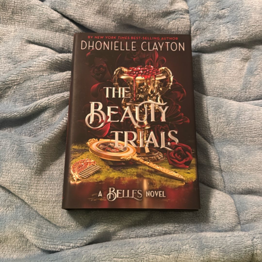 The Beauty Trials (a Belles Novel)