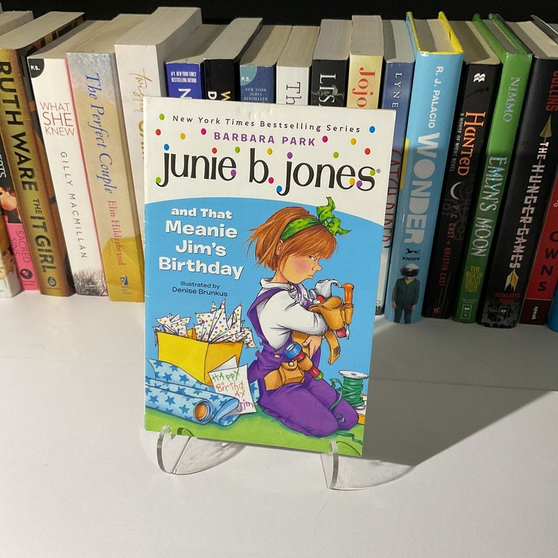 Junie B. Jones #6: Junie B. Jones and That Meanie Jim's Birthday