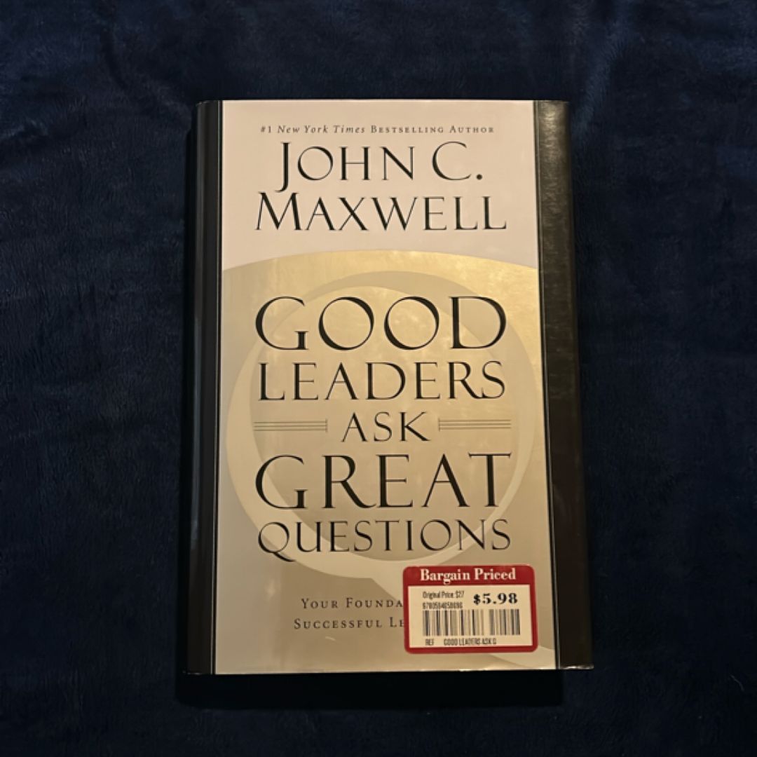 Good Leaders Ask Great Questions