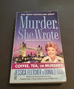 Murder, She Wrote: Coffee, Tea, or Murder?
