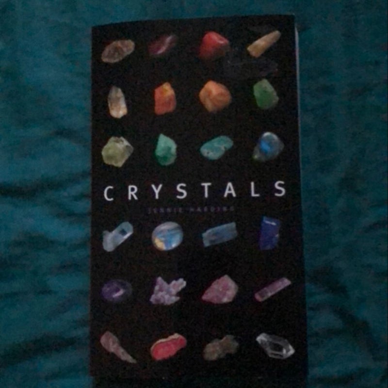 Crystals