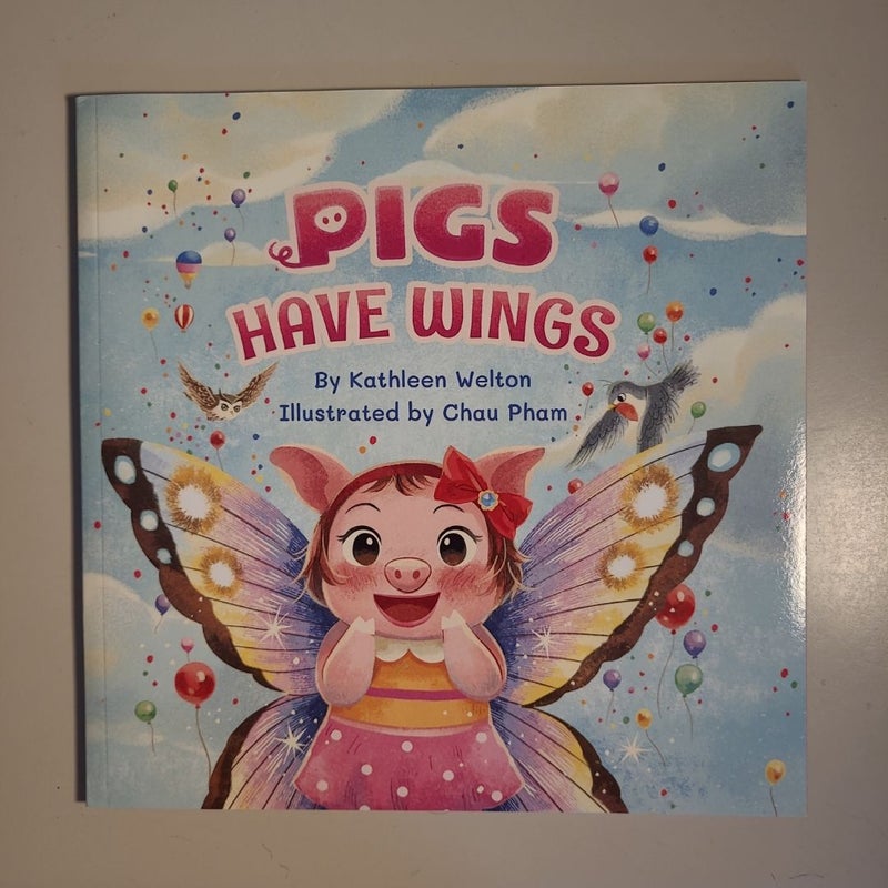 Pigs Have Wings
