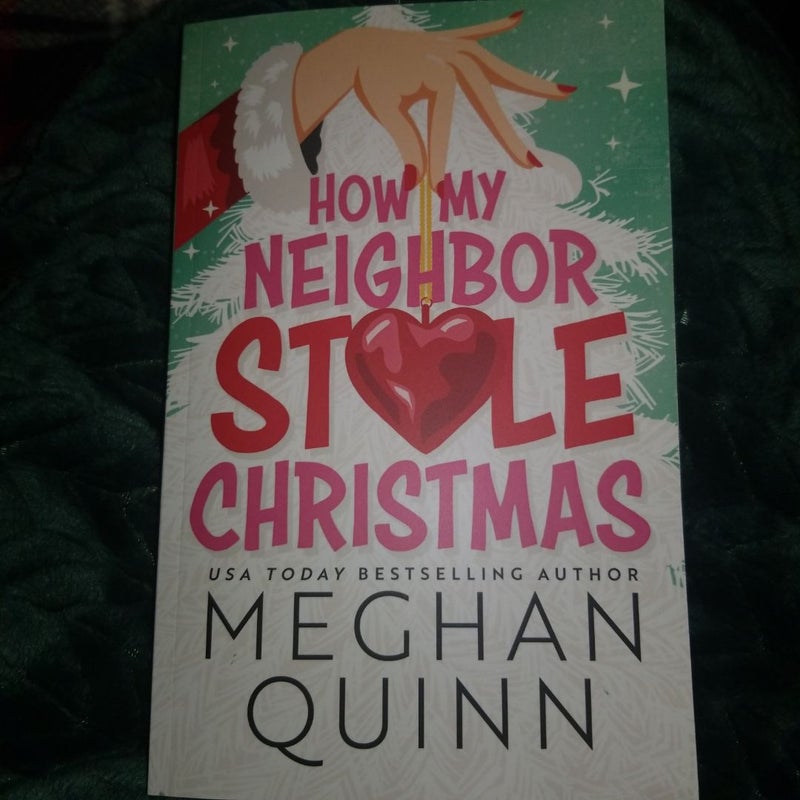 How My Neighbor Stole Christmas