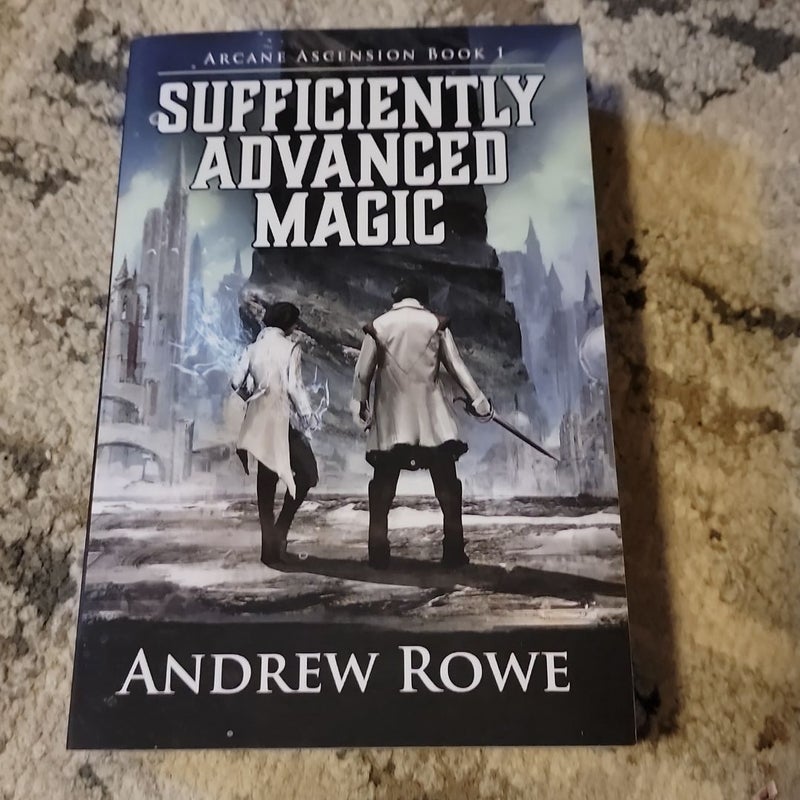 Sufficiently Advanced Magic