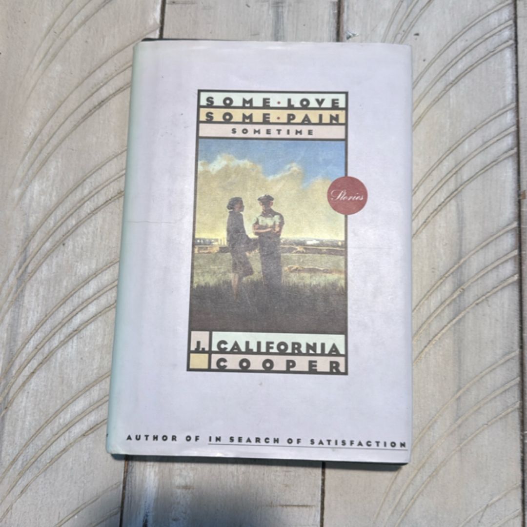 Some Love, Some Pain, Sometime