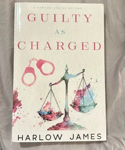 Guilty As Charged (signed)