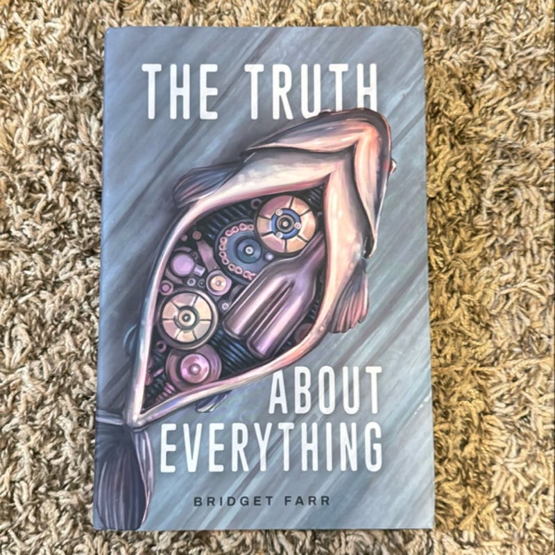 The Truth about Everything