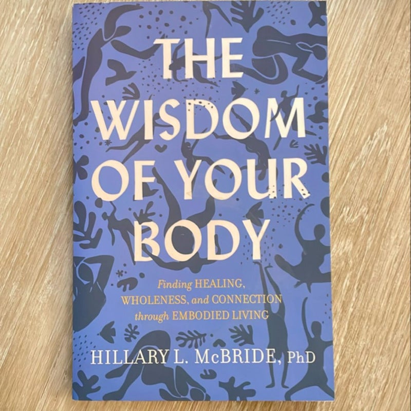 The Wisdom of Your Body