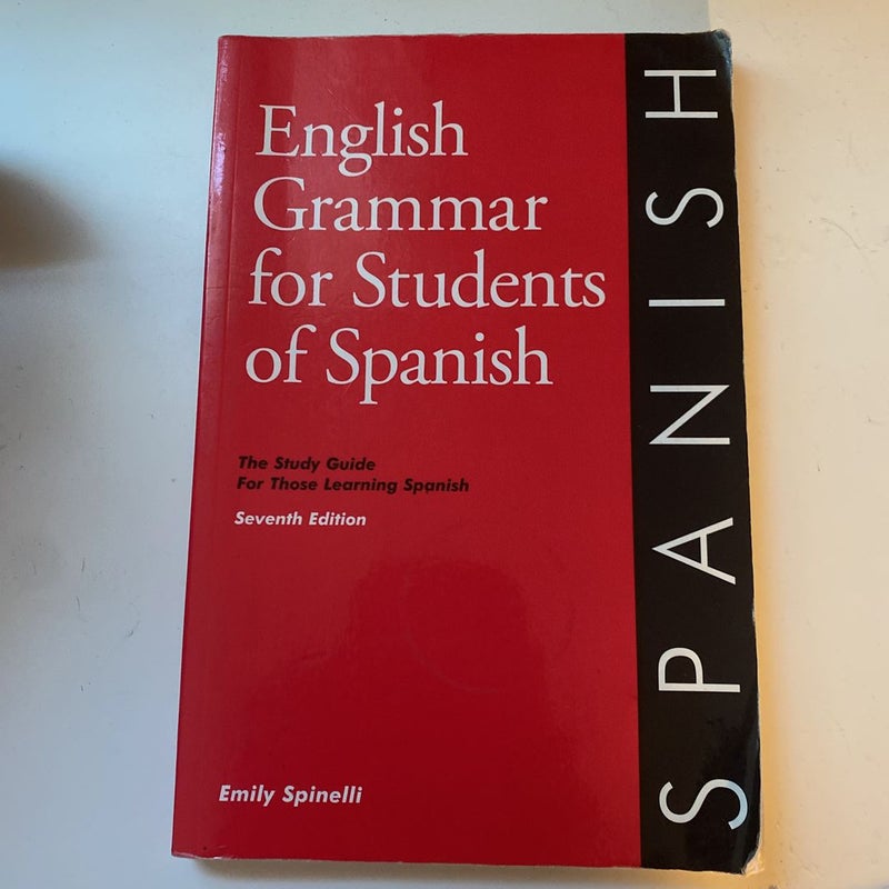 English Grammar for Students of Spanish, 7th Edition