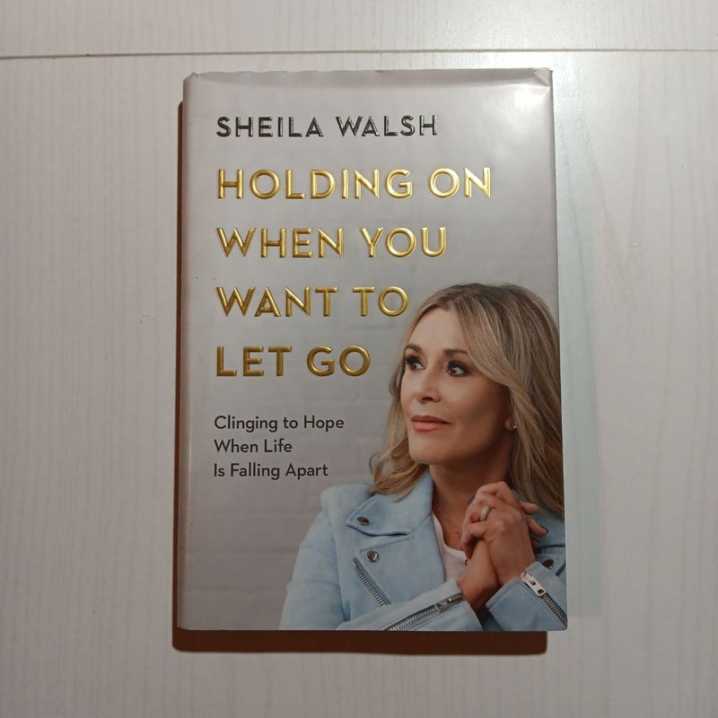 Holding on When You Want to Let Go