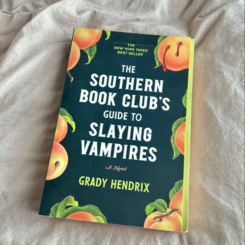 The Southern Book Club's Guide to Slaying Vampires