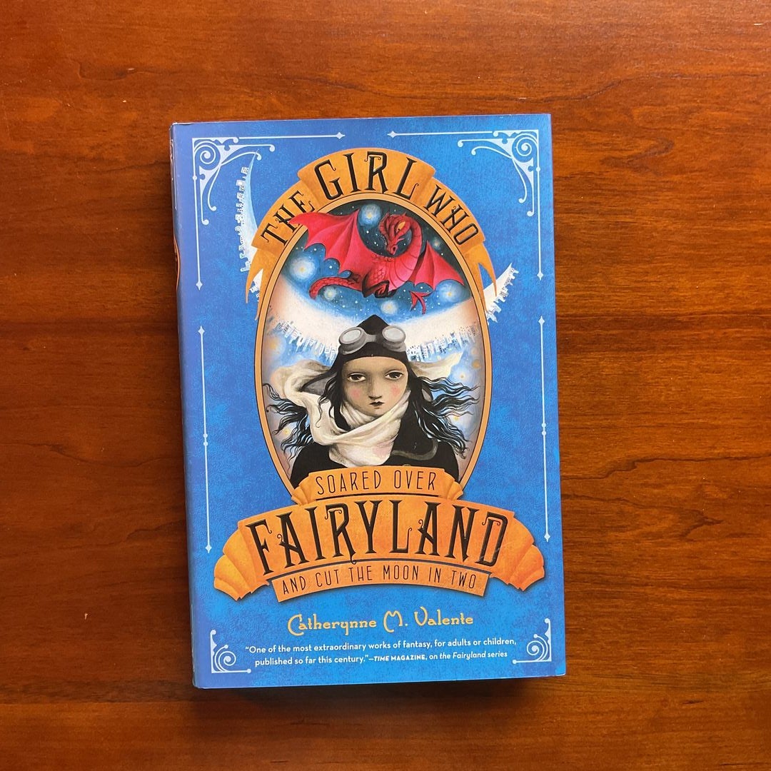 The Girl Who Soared over Fairyland and Cut the Moon in Two