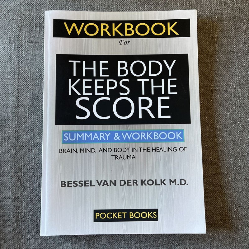 WORKBOOK for the Body Keeps the Score