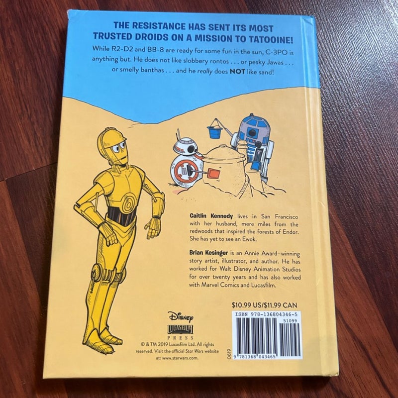 Star Wars C-3PO Does NOT Like Sand! (a Droid Tales Book)