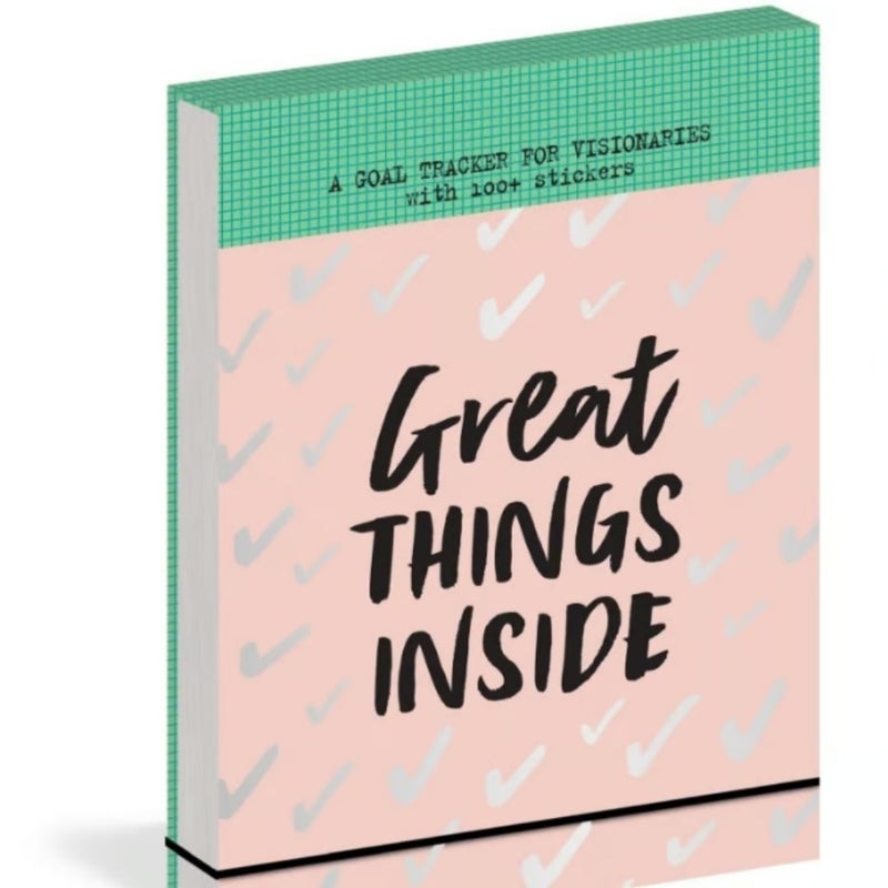 Great Things Inside: A Goal Tracker For Visionaries