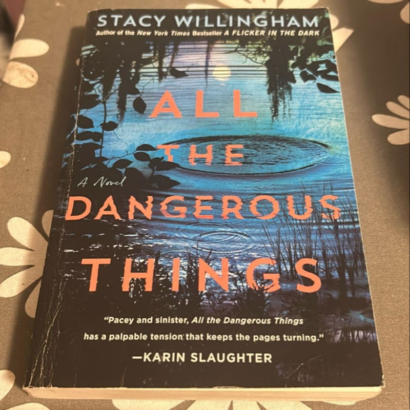 All the Dangerous Things