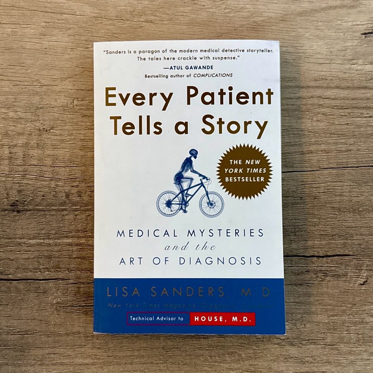 View of Every Patient Tells a Story by Lisa Sanders