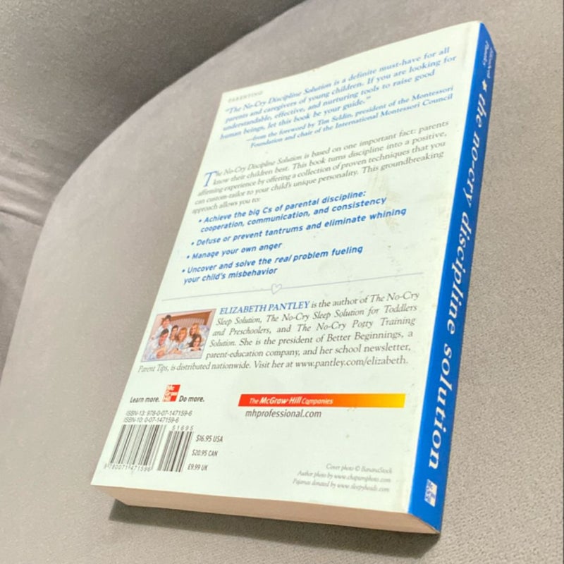 The No-Cry Discipline Solution: Gentle Ways to Encourage Good Behavior Without Whining, Tantrums, and Tears