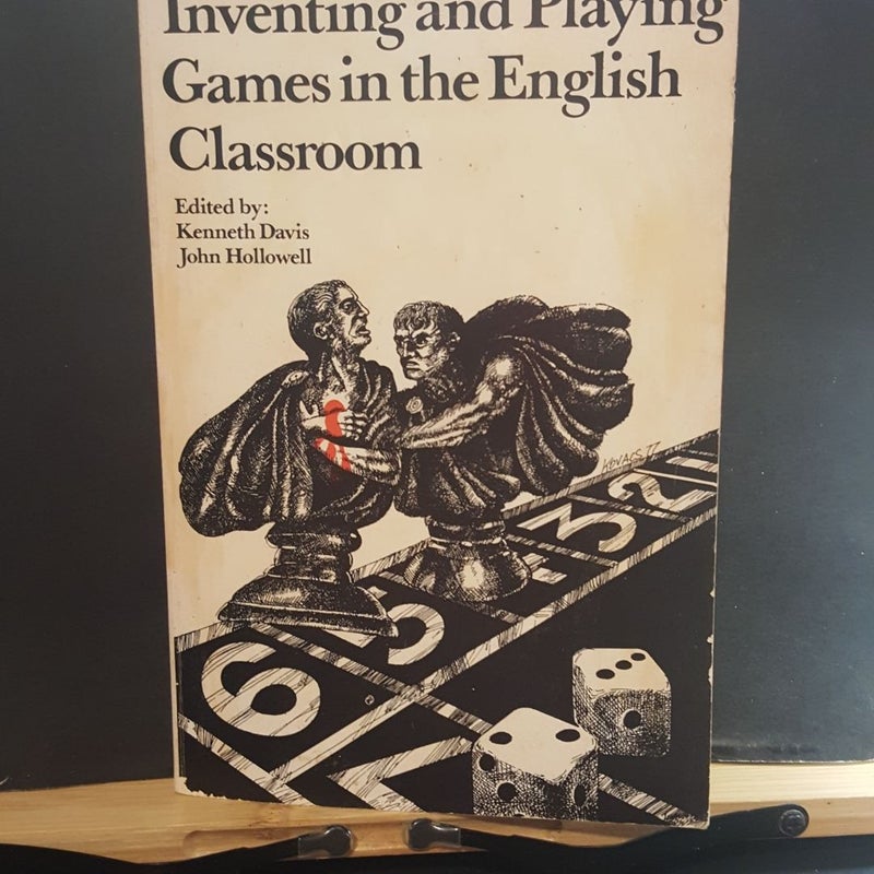 Inventing and Playing Games in the English Classroom