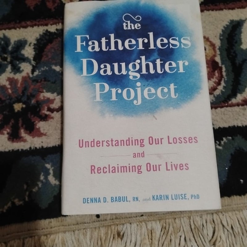 The Fatherless Daughter Project