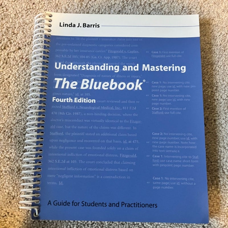 Understanding and Mastering the Bluebook