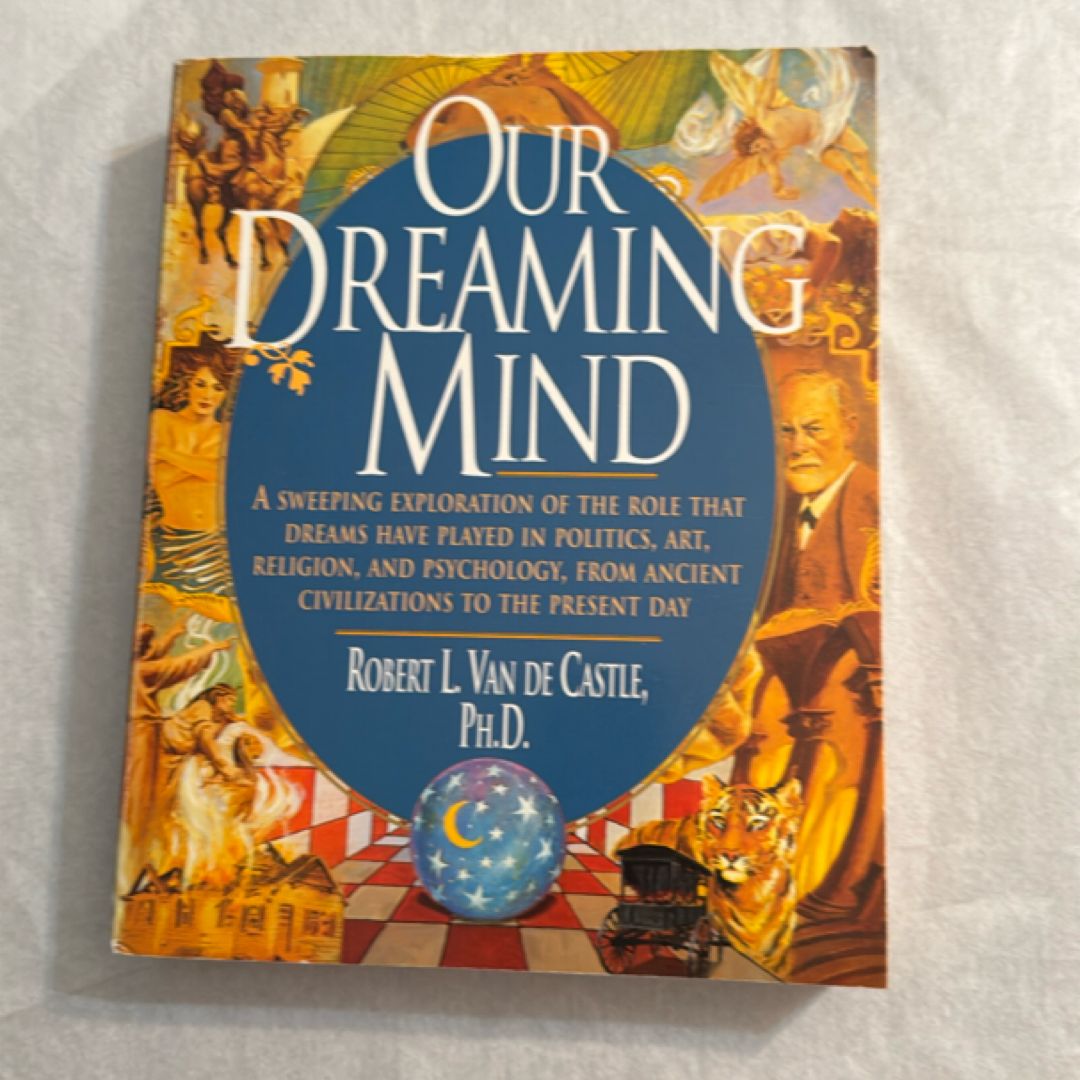 Our Dreaming Mind