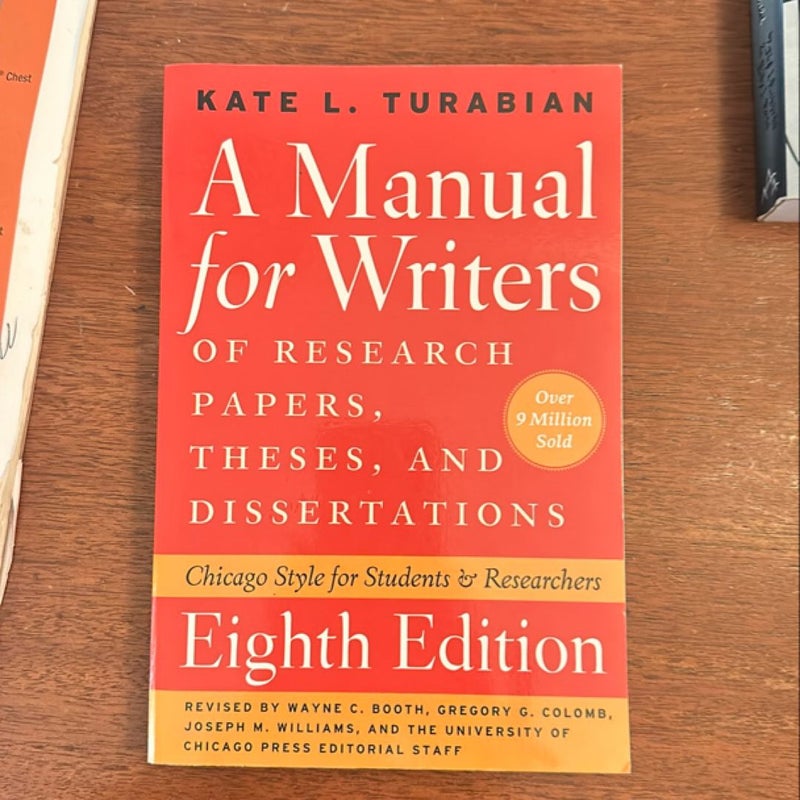 A Manual for Writers of Research Papers, Theses, and Dissertations, Eighth Edition