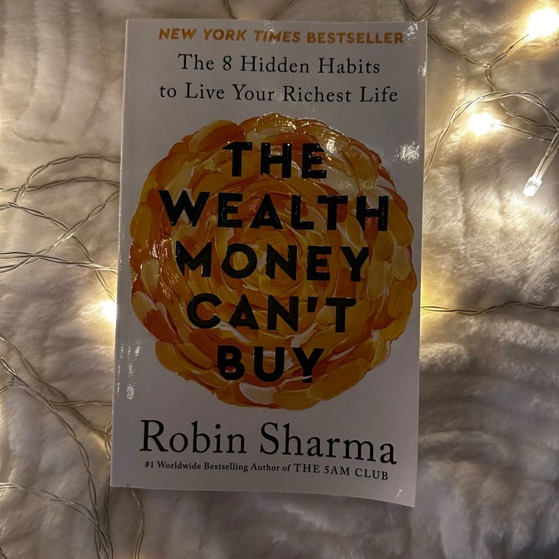 The Wealth Money Can't Buy