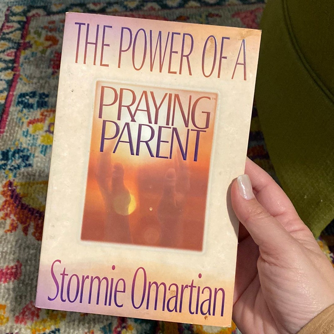 The Power of a Praying Parent