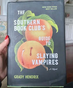 The Southern Book Club's Guide to Slaying Vampires