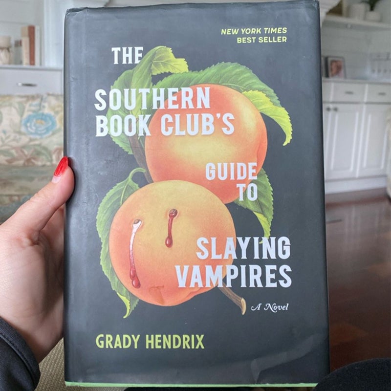 The Southern Book Club's Guide to Slaying Vampires