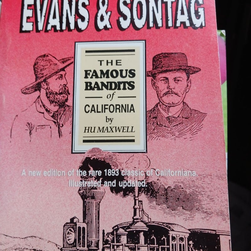 Evans and Sontag the famous bandits of California