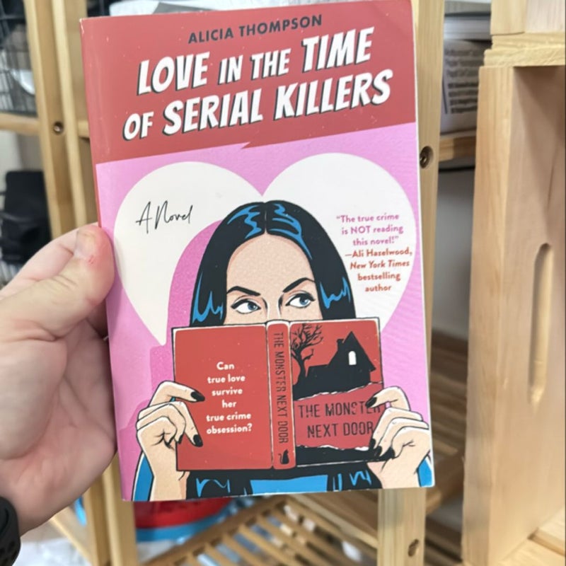 Love in the Time of Serial Killers *signed*