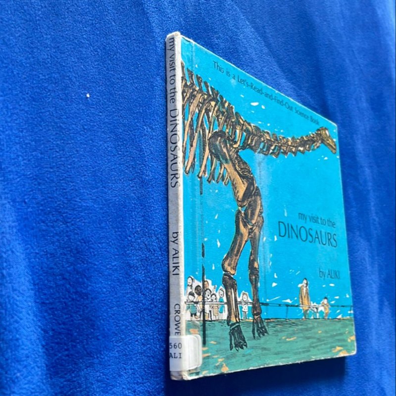 My Visit to the Dinosaurs by Aliki , Hardcover | Pangobooks