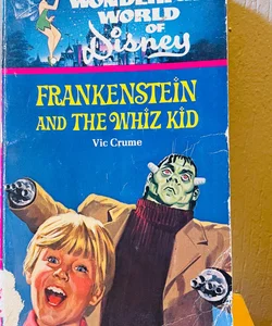 Frankenstein and the Whiz Kid