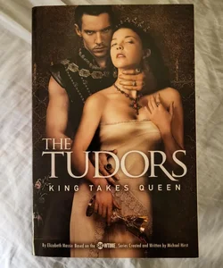 The Tudors: King Takes Queen