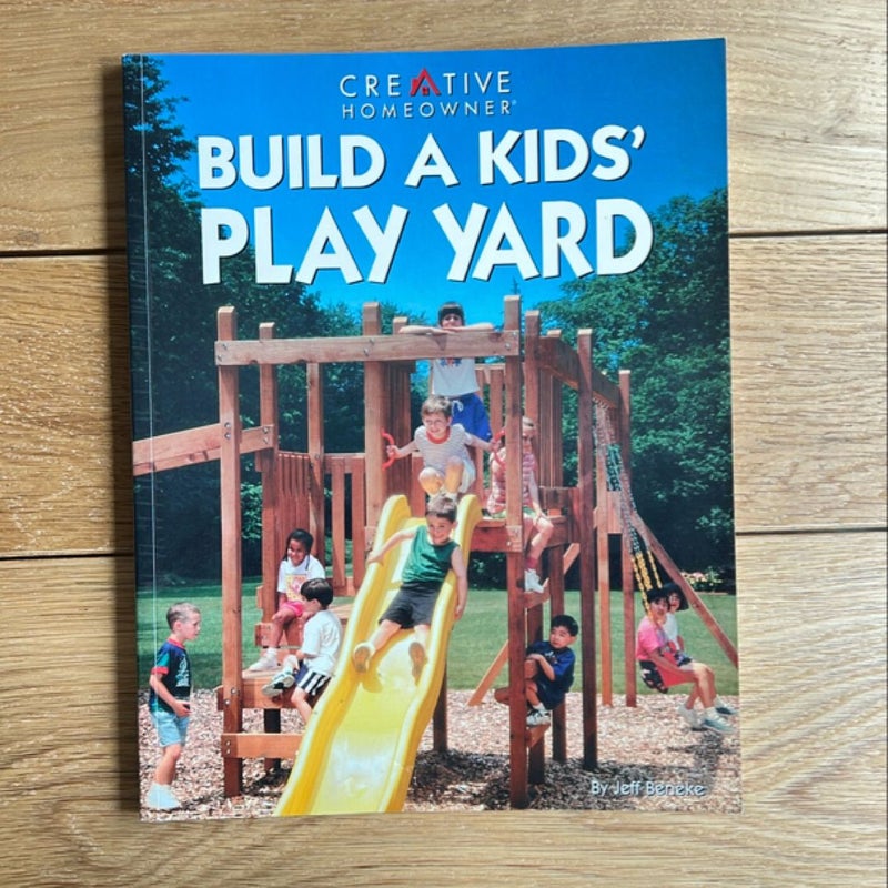 Build a Kids’ Play Yard