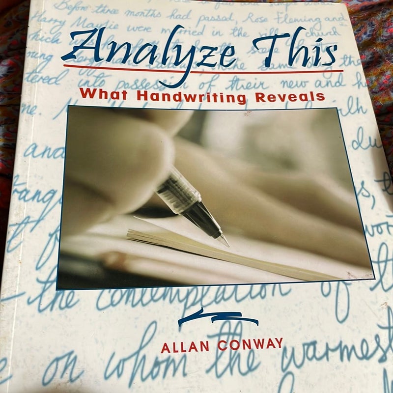 Analyze This: What Handwriting Reveals