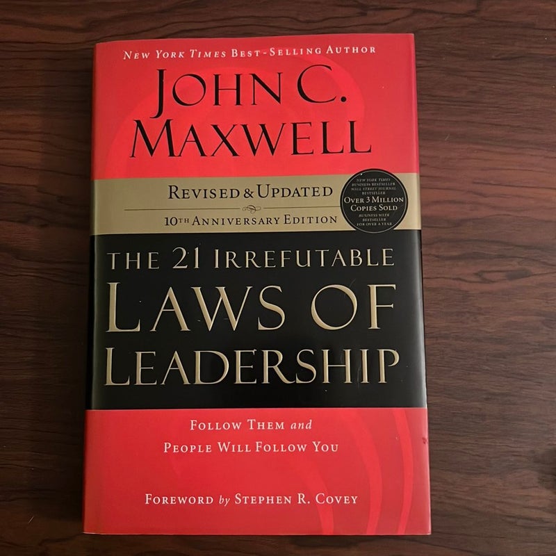 The 21 Irrefutable Laws of Leadership