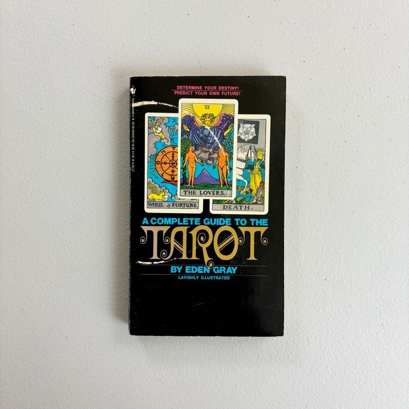 A Complete Guide To The Tarot {1988}