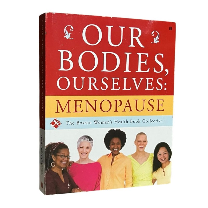 Our Bodies, Ourselves: Menopause