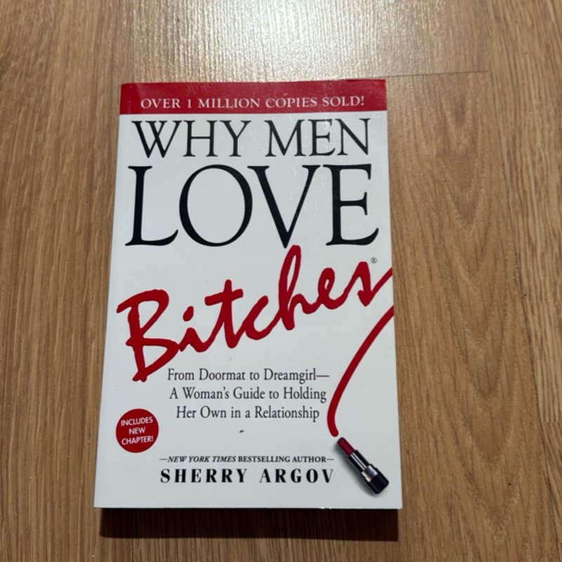 Why Men Love Bitches