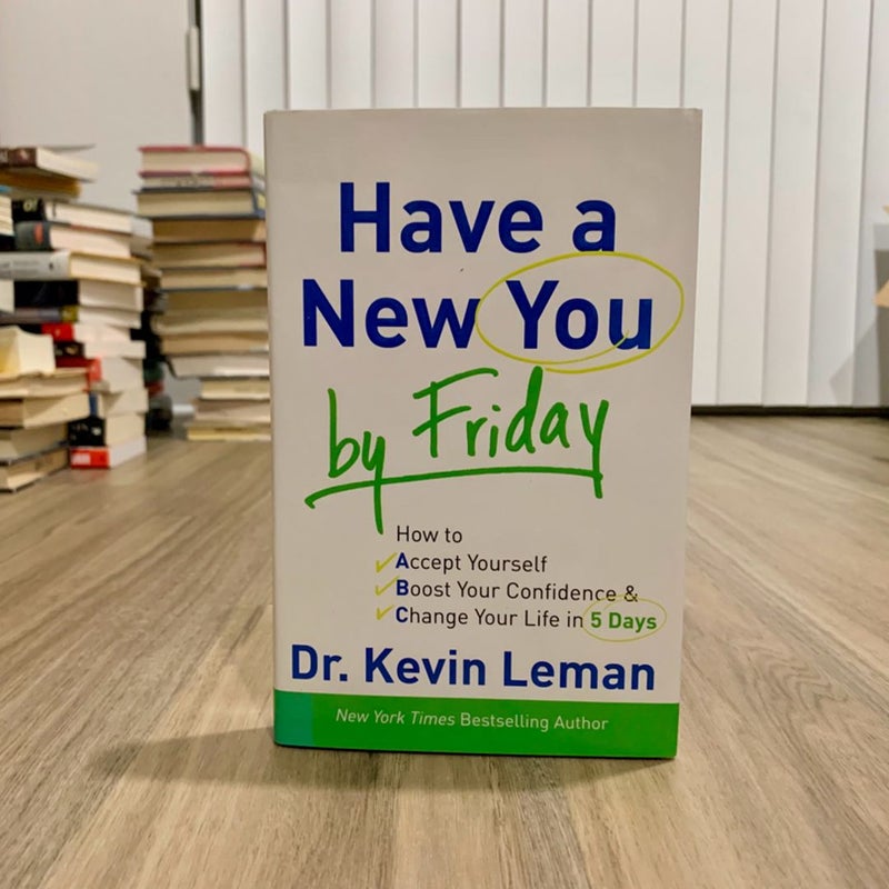 Have a New You by Friday