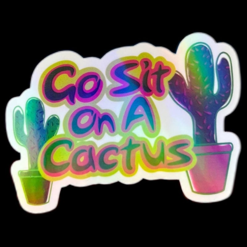 Go sit on a cactus sticker