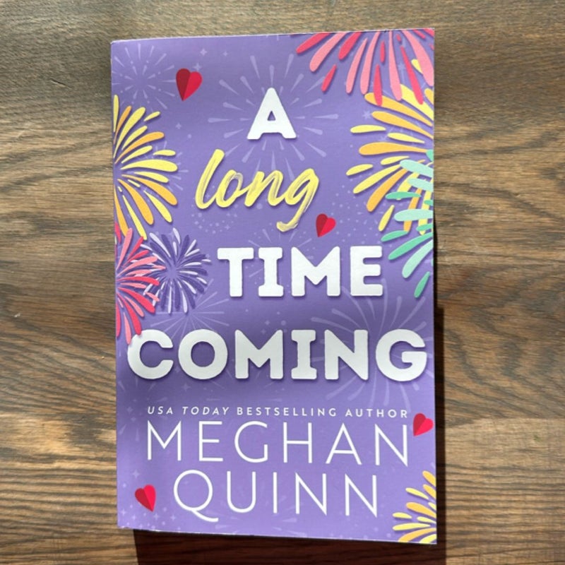 A Long Time Coming