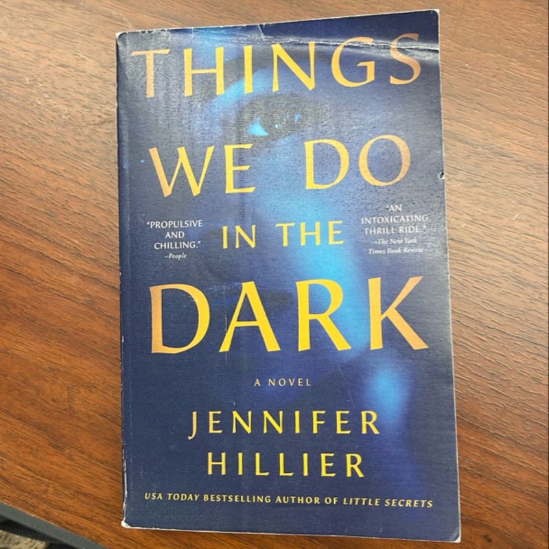 Things We Do in the Dark
